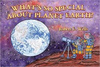 What's so special about planet Earth?