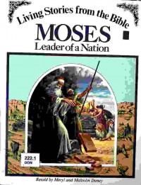 Moses : leader of a nation