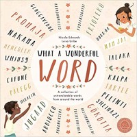 What a wonderful word : a collection of untranslatable words from around the world