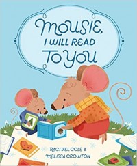 Mousie, I will read to you