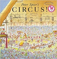 Peter Spier's circus!