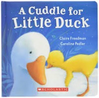 A cuddle for little duck