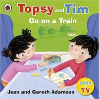 Topsy and Tim go on a train