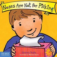 Noses are not for picking