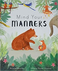 Mind your manners