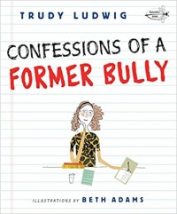 Confessions of a former bully
