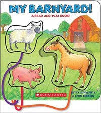 My barnyard! : a read and play book!