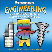 Engineering : the riveting world of buildings an machines!