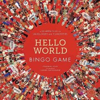 Hello world: Bingo : a celebration of languages and curiosities