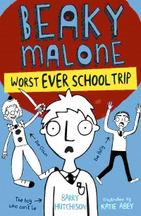 Beaky Malone : worst ever school trip