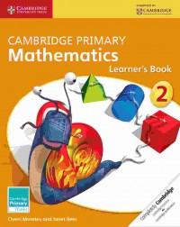 Cambridge primary mathematics : learner's book 2