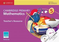 Cambridge primary mathematics : teacher's resource 5