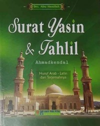 Surat yaasiin dan tahlil lengkap : huruf Arab-Latin dan terjemahannya