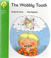 The wobbly tooth