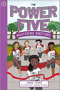 The power five 3 : mastering emotions
