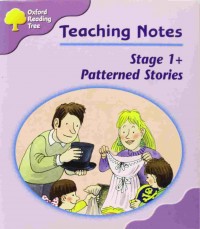 Teaching notes : stage 1+ patterned stories