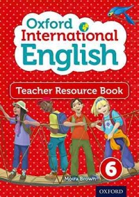 Oxford international english : 6 teacher resource book