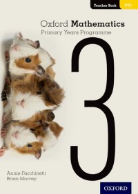 Oxford mathematics 3 : primary years programme teacher book