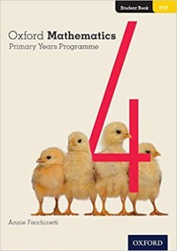 Oxford mathematics 4 : primary years programme student book