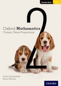 Oxford mathematics 2 : primary years programme teacher book