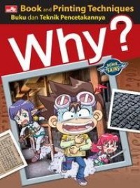 Why? Buku dan teknik pencetakannya