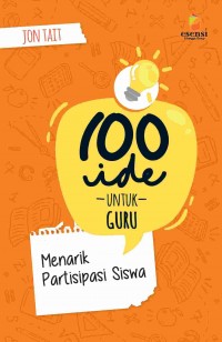 100 ide untuk guru menarik partisipasi siswa