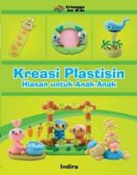 Kreasi plastisin hiasan untuk anak-anak