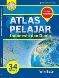 Atlas pelajar Indonesia dan dunia 34 provinsi