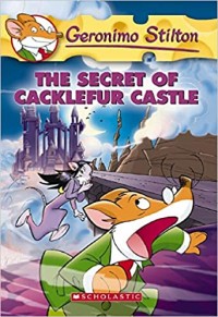 Geronimo Stilton the secret of cacklefur castle