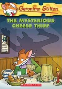 Geronimo Stilton the mysterious cheese thief