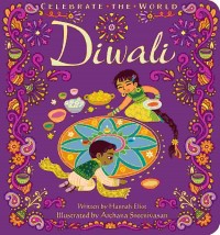 Celebrate the world: diwali