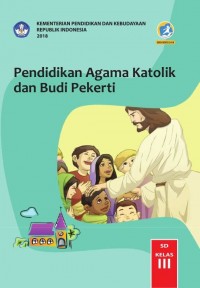 Pendidikan agama katolik dan budi pekerti kelas iii sd