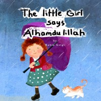 The little girl says alhamdulillah