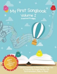 Preschool prodigies : my first songbook volume 1