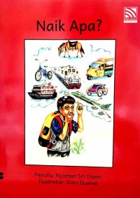 Naik apa?