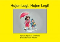 Hujan lagi, hujan lagi!