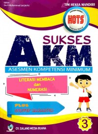 Suskes akm asesmen kompetensi minimum : literasi membaca dan numerasi, kelas 3 sd/mi