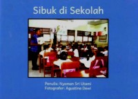 Sibuk di sekolah