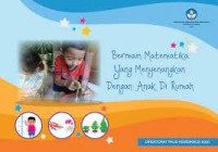 Bermain matematika yang menyenangkan dengan anak di rumah