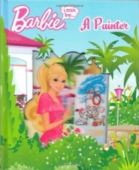 Barbie I can be... : a painter