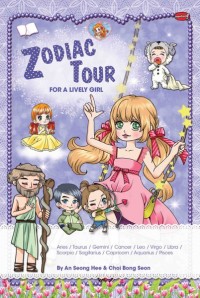 Zodiac tour : for a lively girl