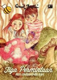 Tiga permintaan : dan cerita - cerita lain