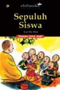 Sepuluh siswa : dhamma untuk anak