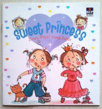 Sweet princess : Zoey putri yang jujur