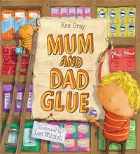 Mum and dad glue