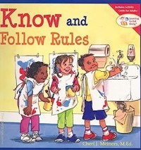 Know and follow rules