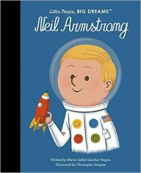 Neil Armstrong : little people, big dreams