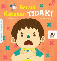 Berani katakan tidak!