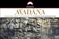Avadana : traditions about the bodhisattava, tradisi sang bodhisattwa
