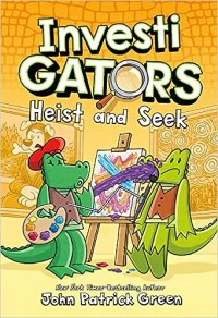 Investigators : heist and seek (investigators, 6)